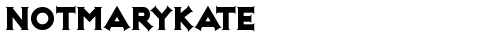 NotMaryKate Regular fonte truetype