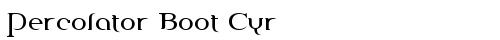 Percolator Boot Cyr Regular free truetype font