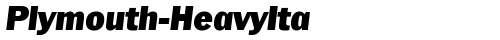 Plymouth-HeavyIta Regular free truetype font