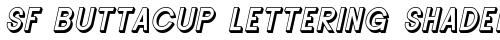 SF Buttacup Lettering Shaded Oblique free truetype font