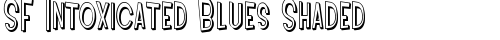 SF Intoxicated Blues Shaded Regular free truetype font