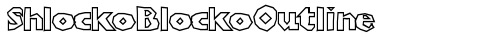 ShlockoBlockoOutline Regular truetype шрифт