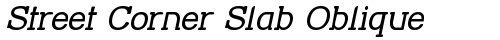 Street Corner Slab Oblique Regular truetype шрифт