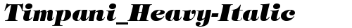Timpani_Heavy-Italic Regular free truetype font
