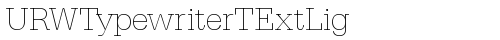 URWTypewriterTExtLig Regular truetype font
