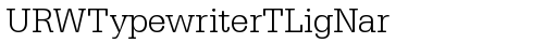 URWTypewriterTLigNar Regular truetype font