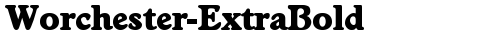 Worchester-ExtraBold Regular TrueType-Schriftart