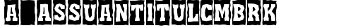 a_AssuanTitulCmBrk Medium font TrueType gratuito