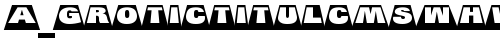 a_GroticTitulCmSwHv Regular font TrueType