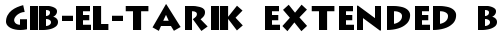 Gib-El-Tarik Extended Bold Bold truetype font