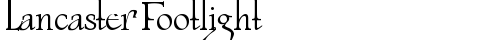 Lancaster Footlight Regular truetype font