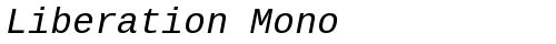 Liberation Mono Italic Truetype-Schriftart kostenlos