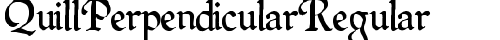 QuillPerpendicularRegular normal truetype font