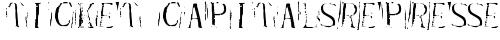 Ticket CapitalsRepressed Regular TrueType-Schriftart