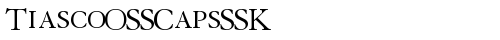 TiascoOSSCapsSSK Regular font TrueType