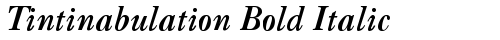 Tintinabulation Bold Italic Regular TrueType-Schriftart