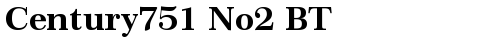 Century751 No2 BT Bold TrueType-Schriftart