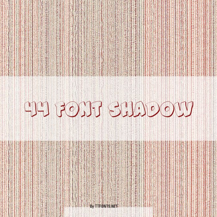 44 Font Shadow example