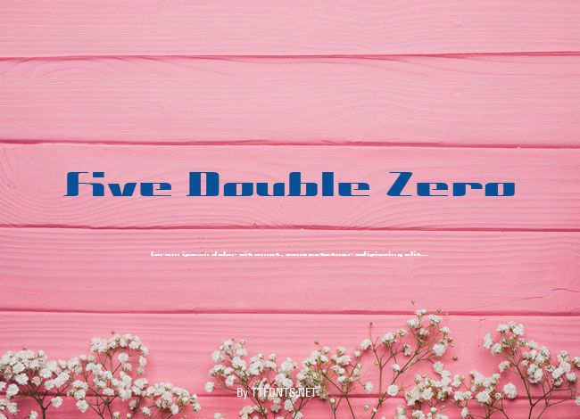 Five Double Zero example