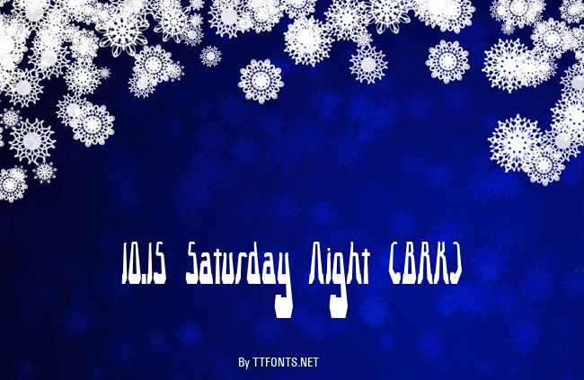 10.15 Saturday Night (BRK) example