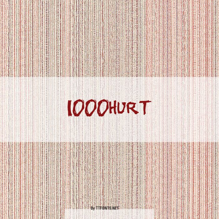 1000hurt example