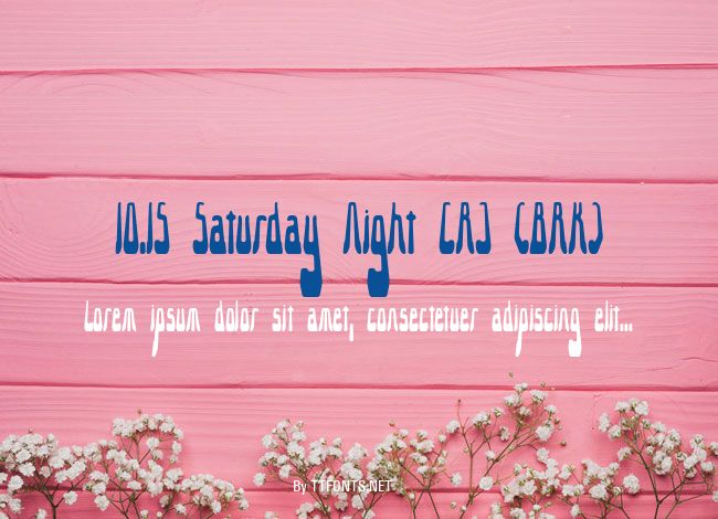 10.15 Saturday Night [R] (BRK) example