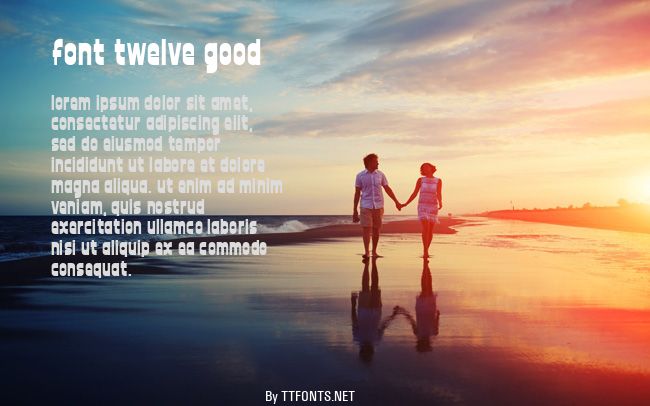 font twelve good example