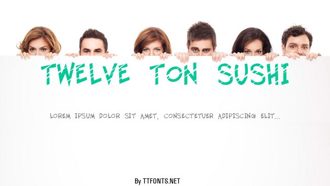 Twelve Ton Sushi example