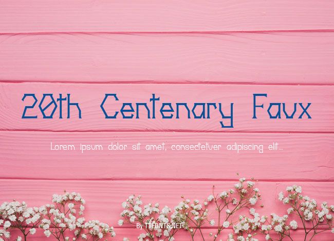 20th Centenary Faux example