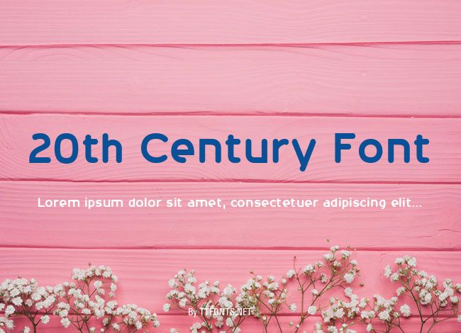 20th Century Font example