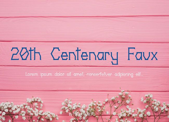 20th Centenary Faux example