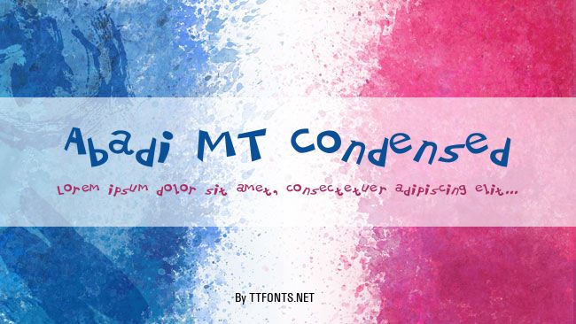 Abadi MT Condensed example