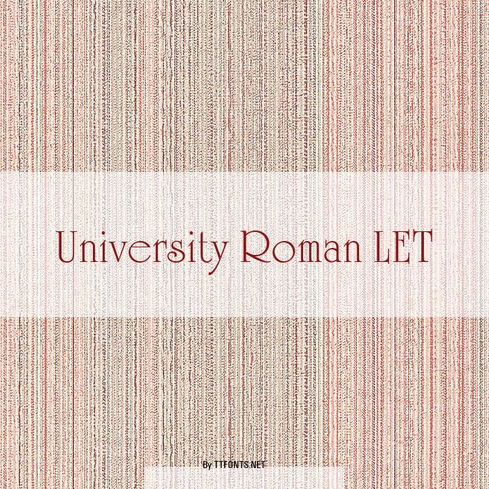 University Roman LET example