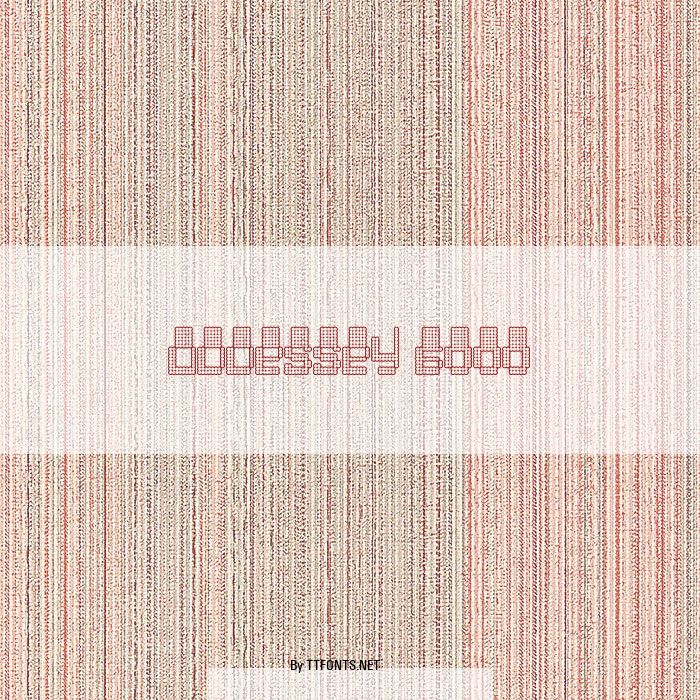 Oddessey 6000 example