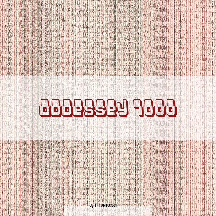 Oddessey 7000 example