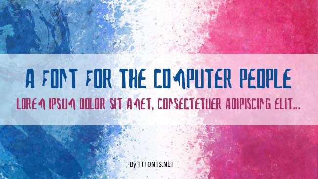 A Font For The Computer People example