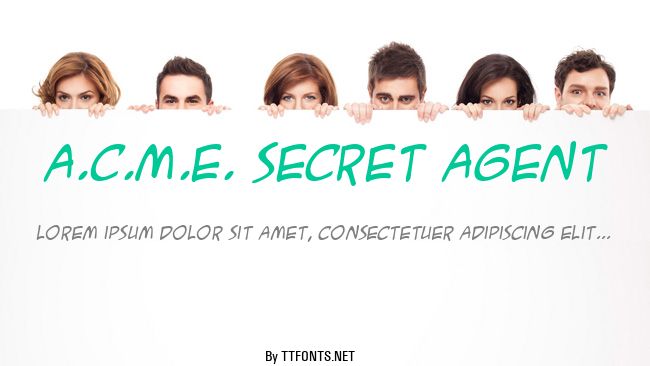 A.C.M.E. Secret Agent example