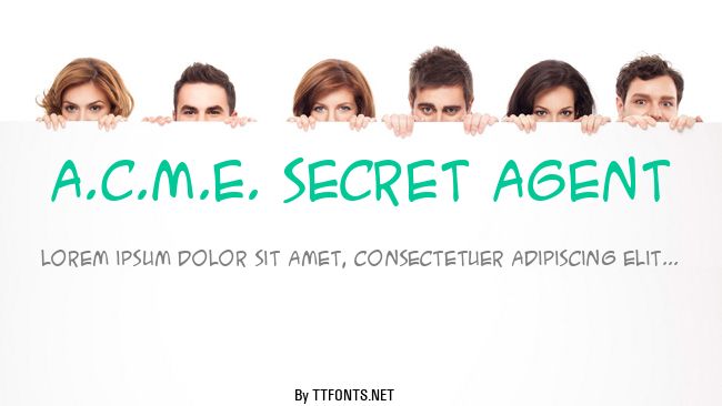 A.C.M.E. Secret Agent example