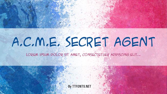 A.C.M.E. Secret Agent example