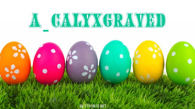 a_CalyxGraved example