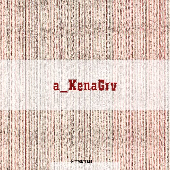 a_KenaGrv example
