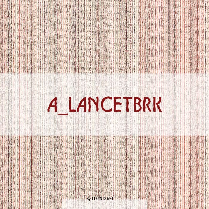 a_LancetBrk example