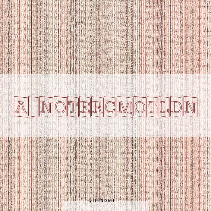 a_NoterCmOtlDn example