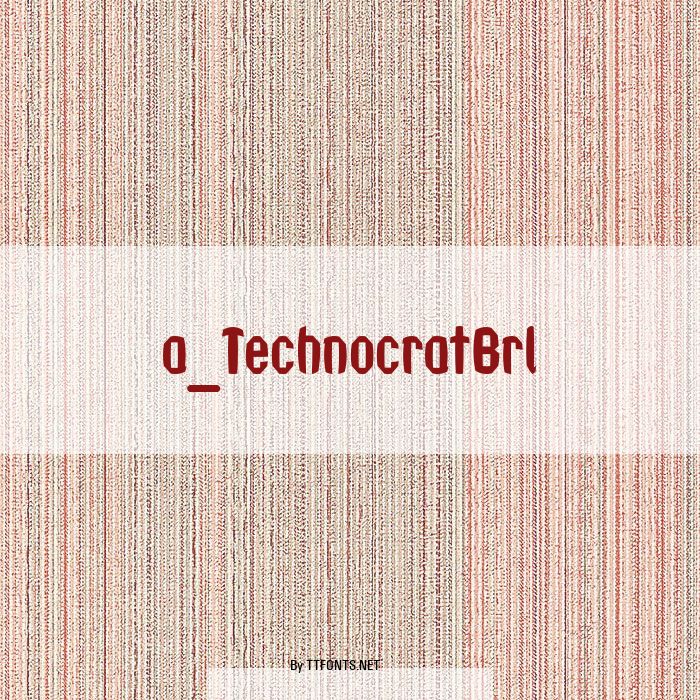a_TechnocratBrl example