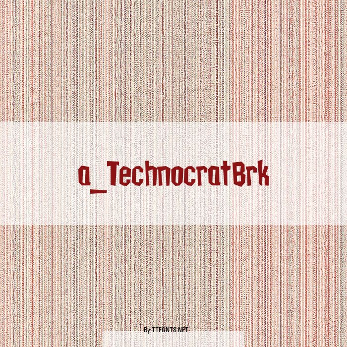 a_TechnocratBrk example