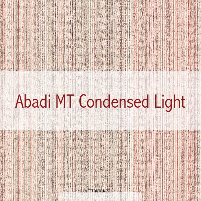 Abadi MT Condensed Light example