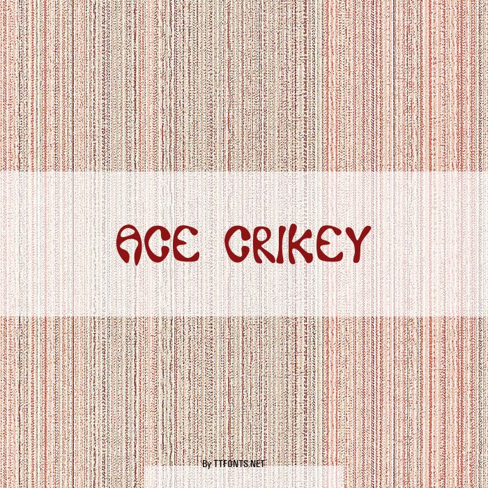 Ace Crikey example