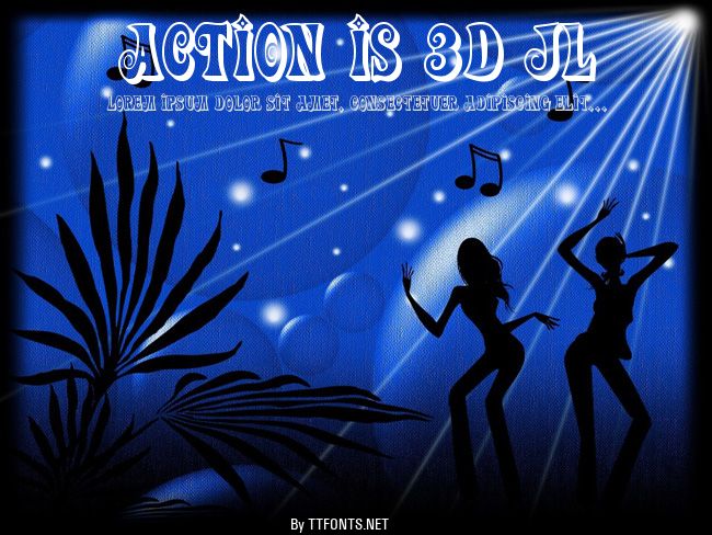 Action Is 3D JL example