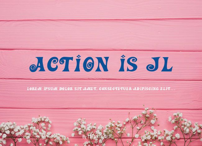 Action Is JL example