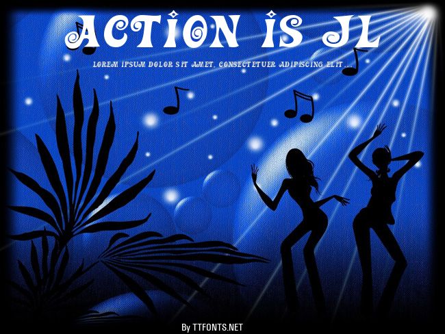 Action Is JL example